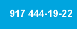 917 444-19-22 917 444-19-22